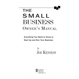 The Small Business Owner's Manual_ Everything You Need To Know To Start Up And Run Your Business 