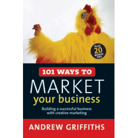 101 Ways to Market Your Business_ Building a Successful Business with Creative Marketing (101 . . . Series) 